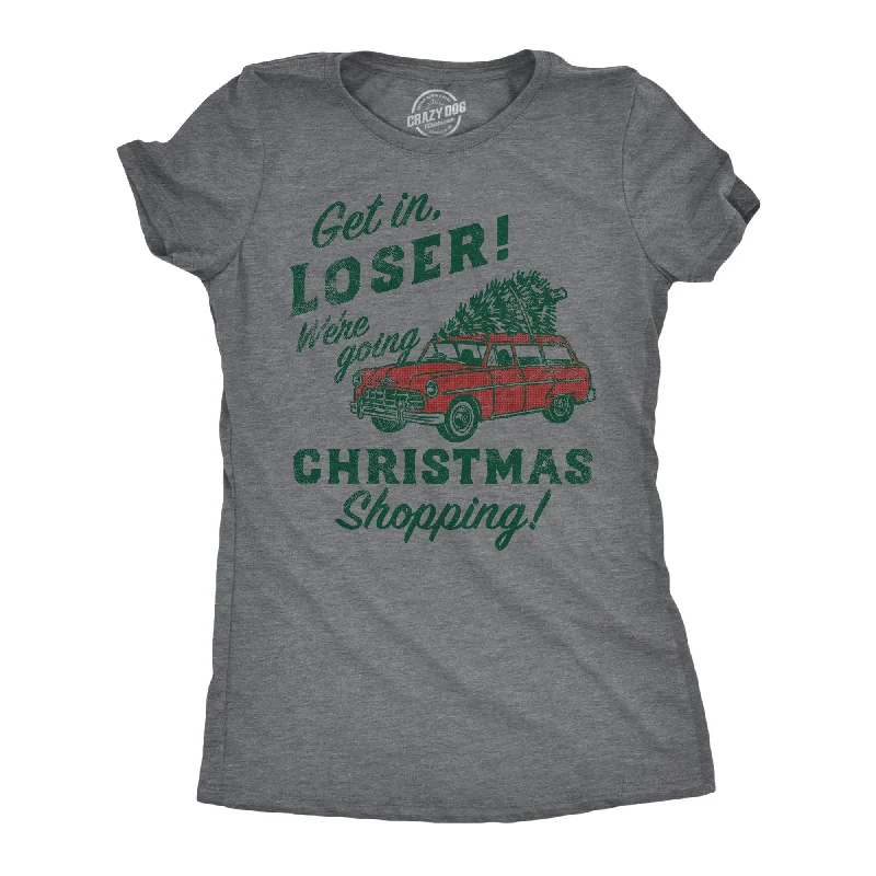 Ringer T Shirt Women with Retro - Inspired StripesGet In Loser Were Going Christmas Shopping Women's T Shirt