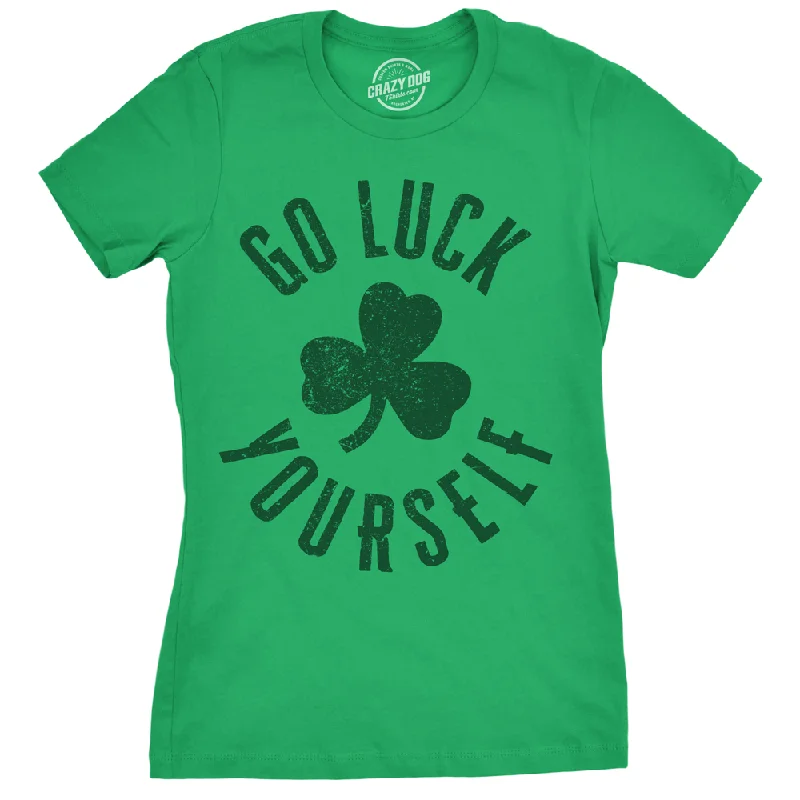 Sheer Women T Shirt for a Stylish and Alluring LookGo Luck Yourself Women's T Shirt