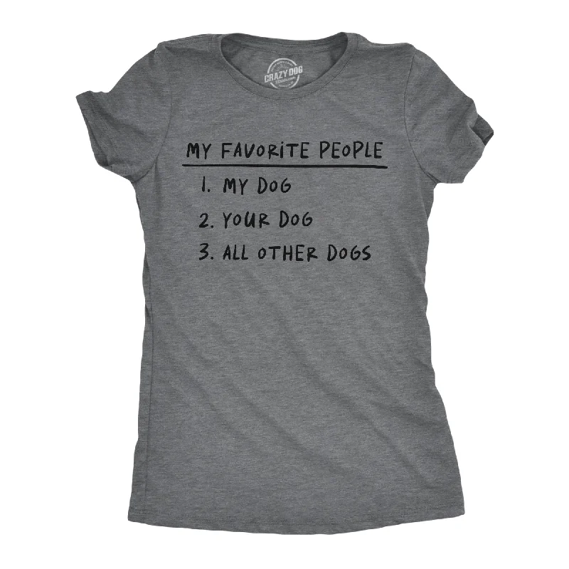 Crop Top Women T Shirt to Pair with High - Waisted BottomsMy Favorite People My Dog Your Dog All Other Dogs Women's T Shirt