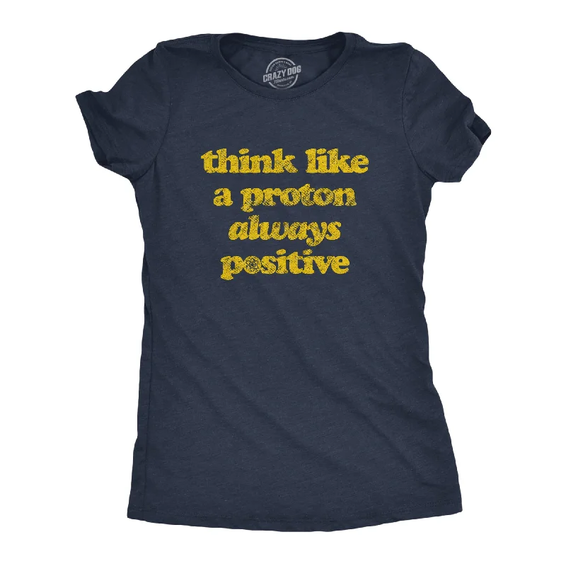 Sheer Women T Shirt for a Stylish and Alluring LookThink Like A Proton Women's T Shirt