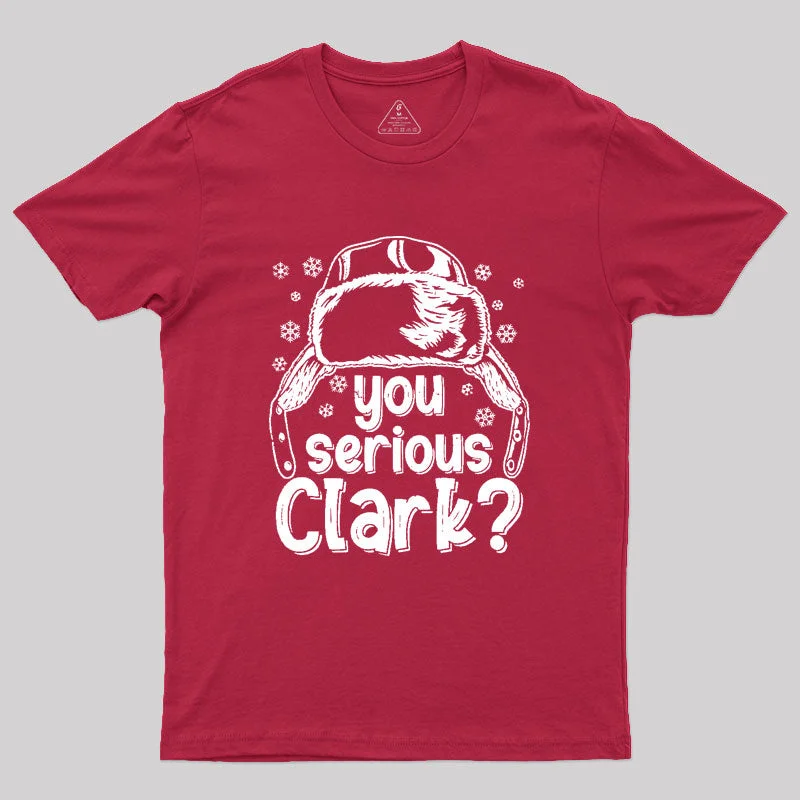 Sleeveless Women T Shirt for Summer ComfortYou Serious Clark? Geek T-Shirt